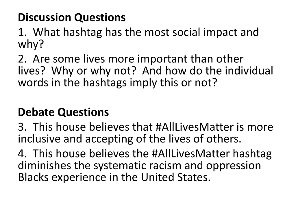 discussion questions 1 what hashtag has the most
