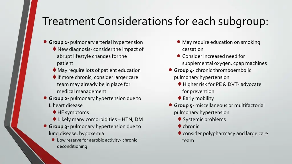 treatment considerations for each subgroup