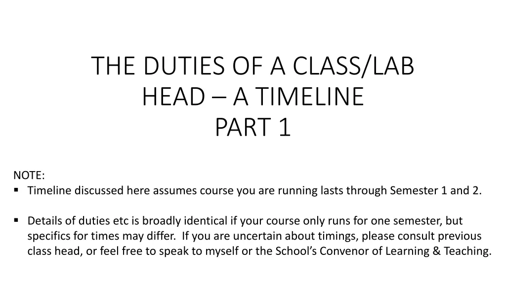 the duties of a class lab head a timeline part 1