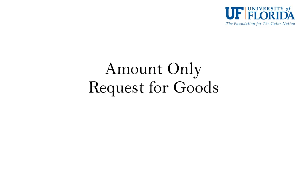 amount only request for goods