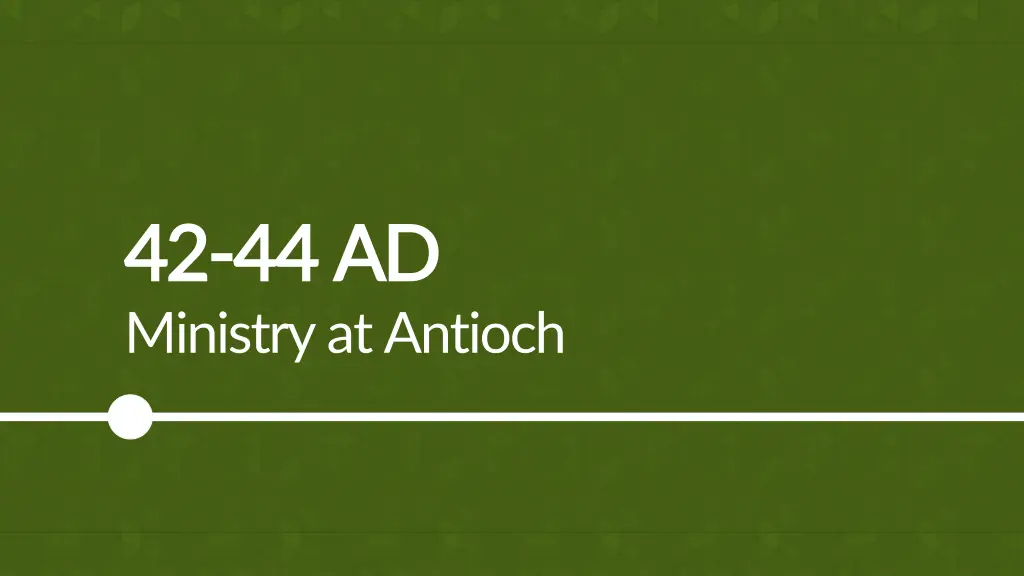 42 42 44 ad 44 ad ministry at antioch