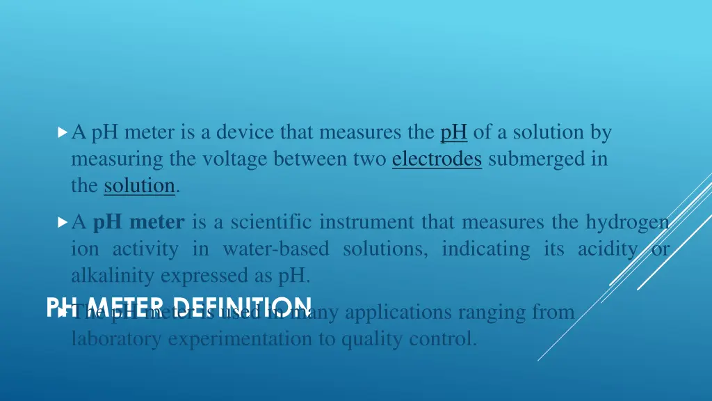 a ph meter is a device that measures