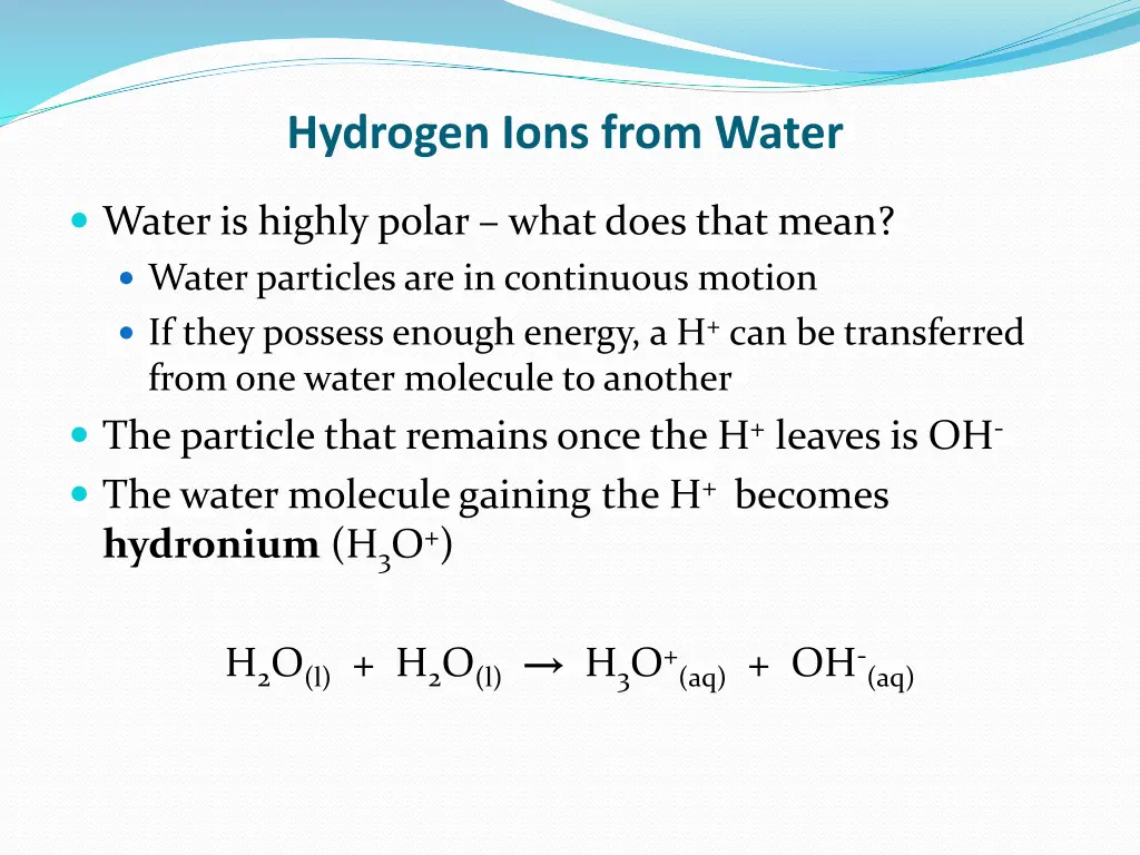 hydrogen ions from water