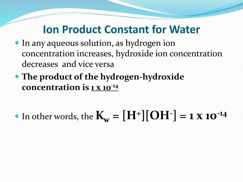 ion product constant for water in any aqueous