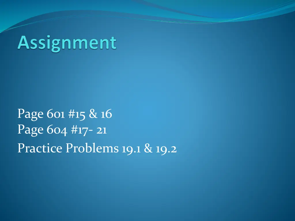 page 601 15 16 page 604 17 21 practice problems