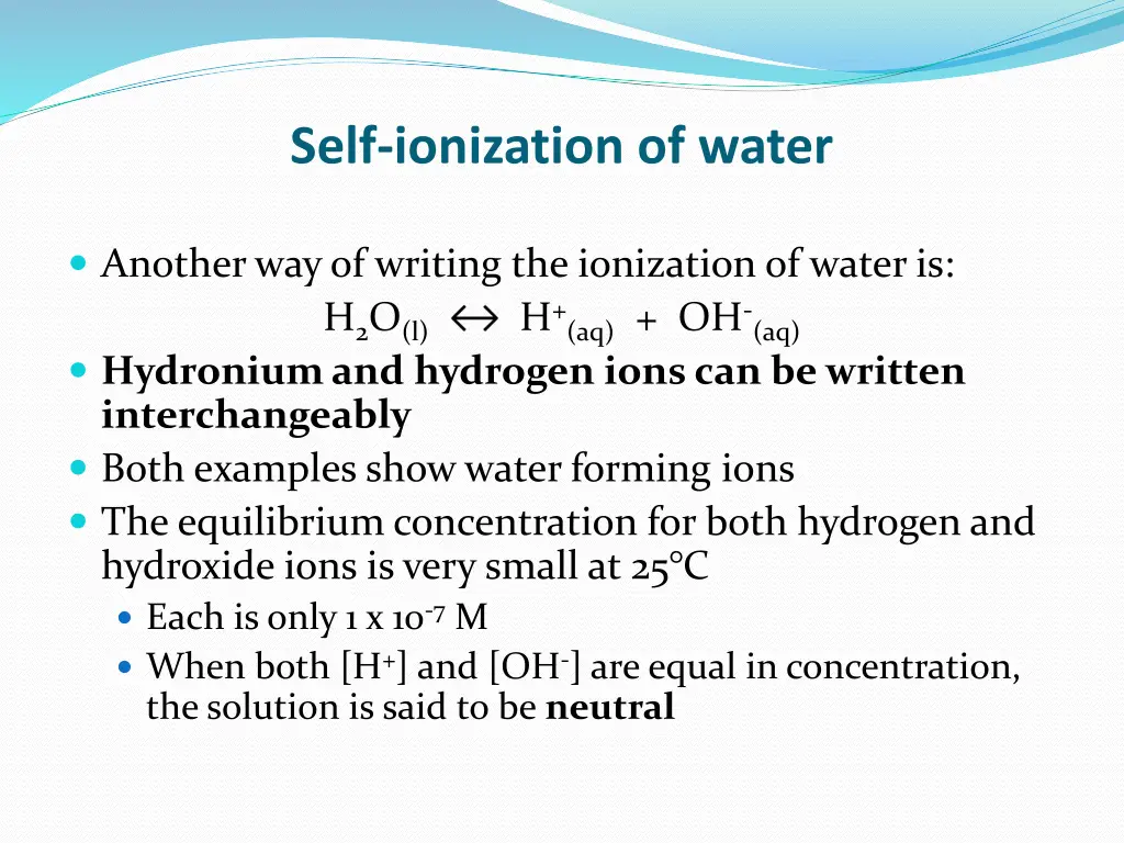 self ionization of water