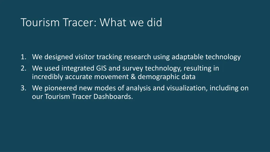 tourism tracer what we did