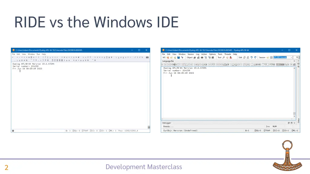ride vs the windows ide