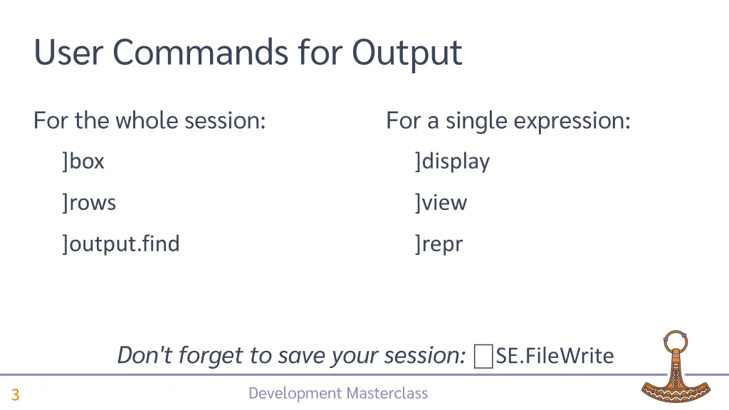 user commands for output