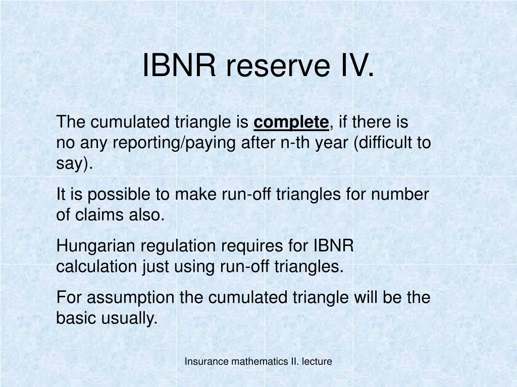 ibnr reserve iv