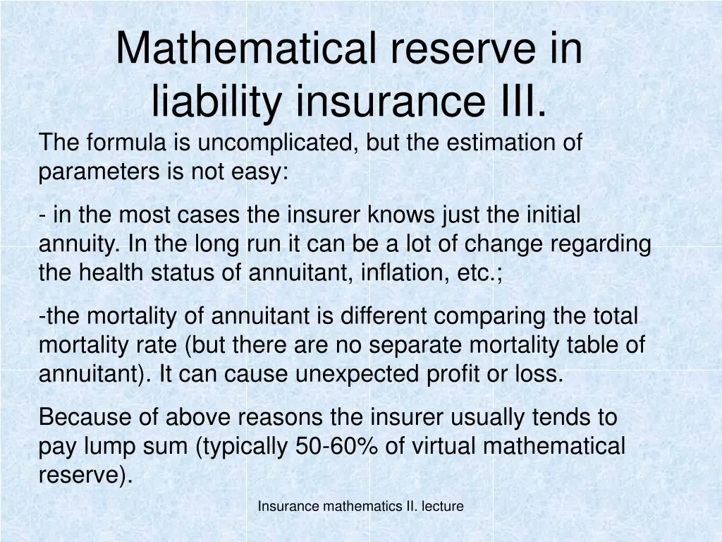 mathematical reserve in liability insurance 1