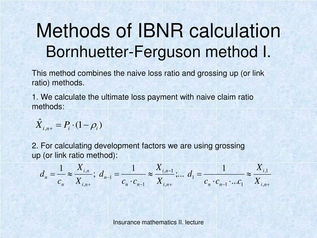methods of ibnr calculation bornhuetter ferguson