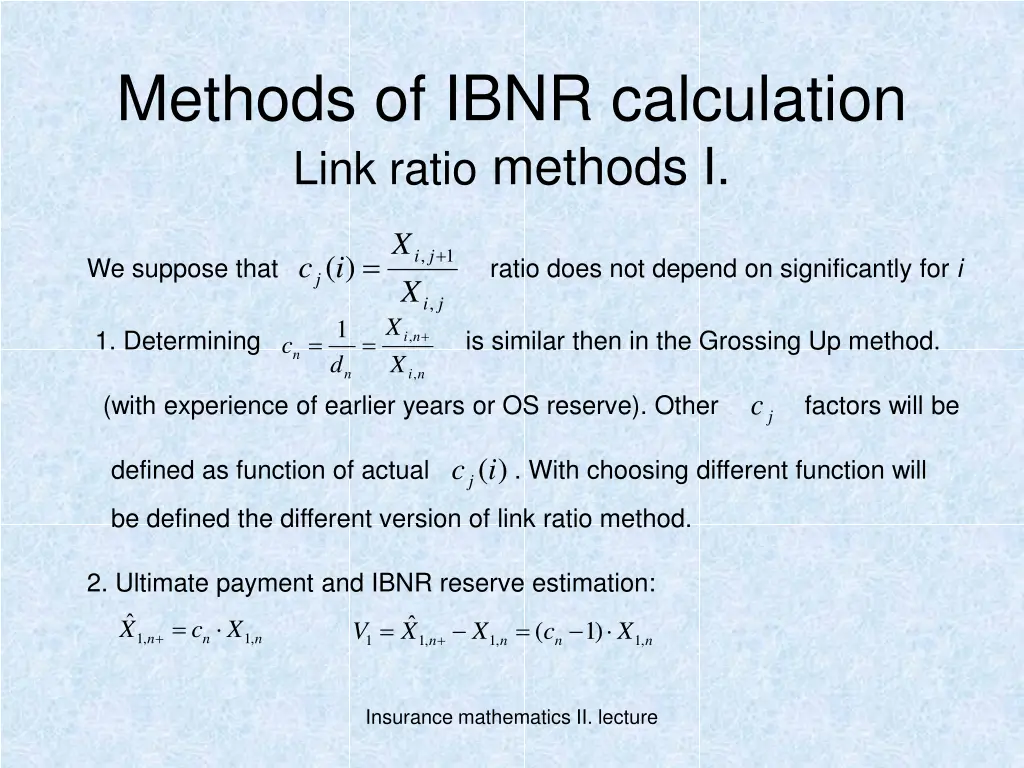 methods of ibnr calculation link ratio methods i