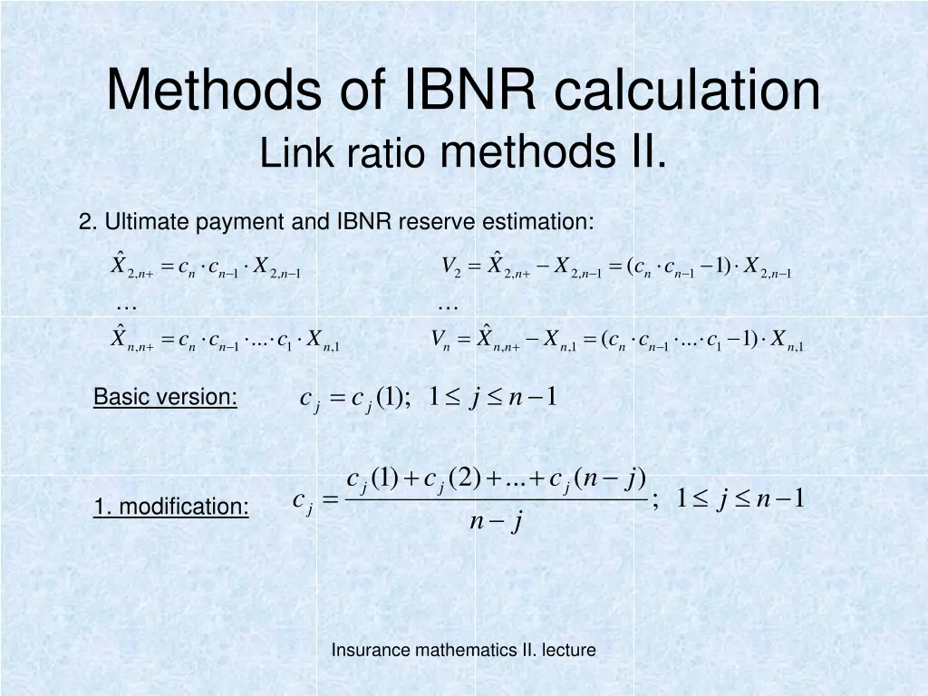 methods of ibnr calculation link ratio methods ii