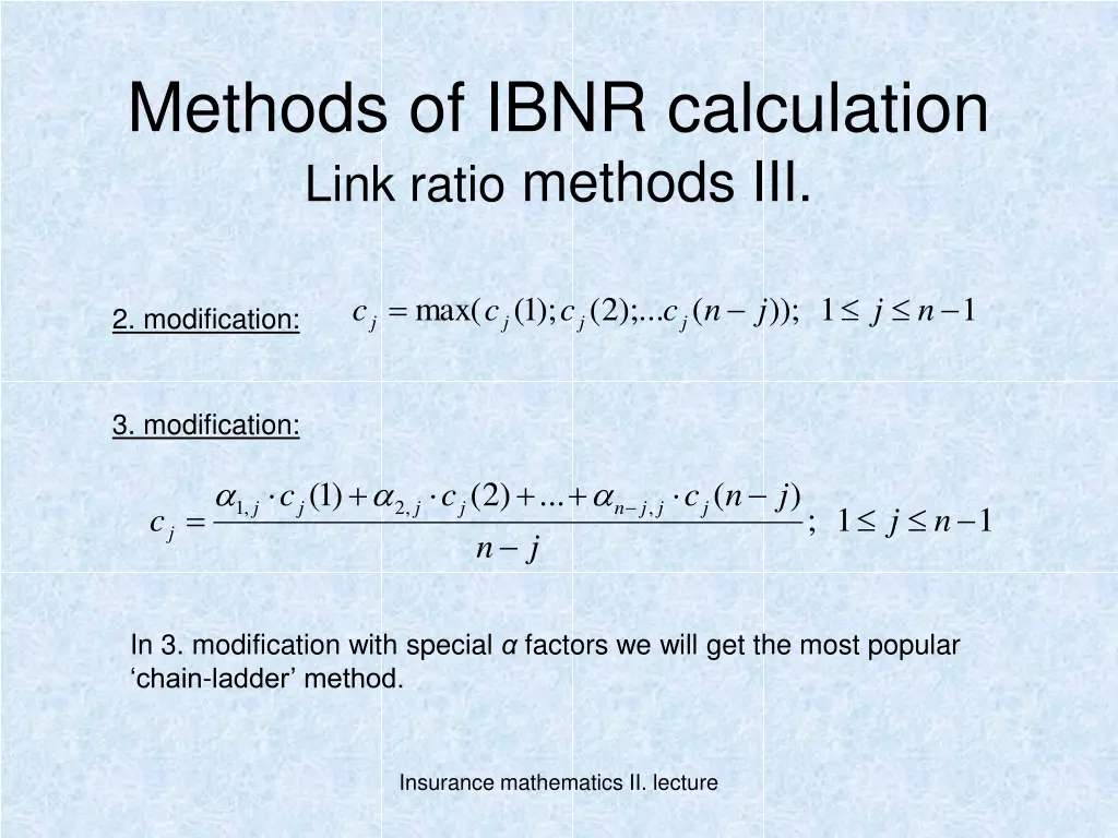 methods of ibnr calculation link ratio methods iii