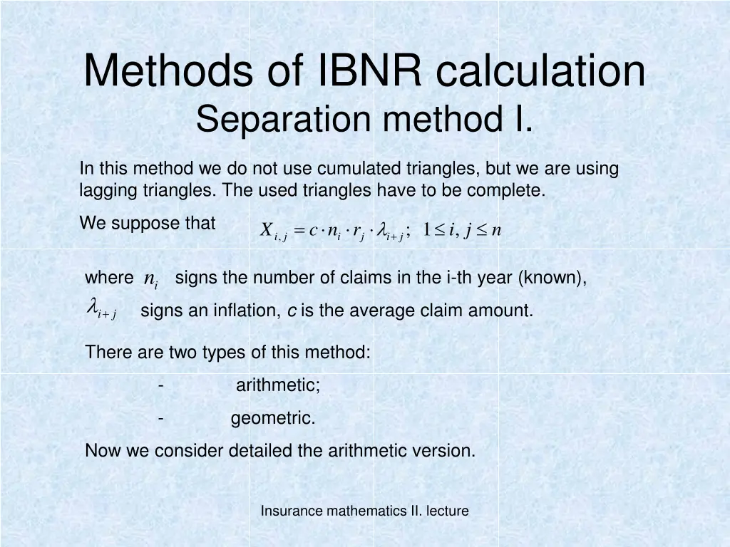 methods of ibnr calculation separation method i