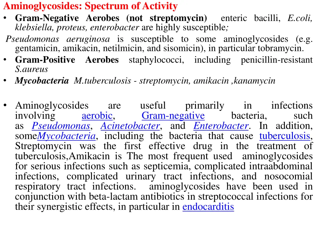 aminoglycosides spectrum of activity gram