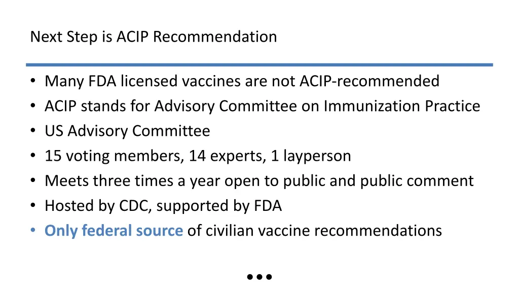 next step is acip recommendation