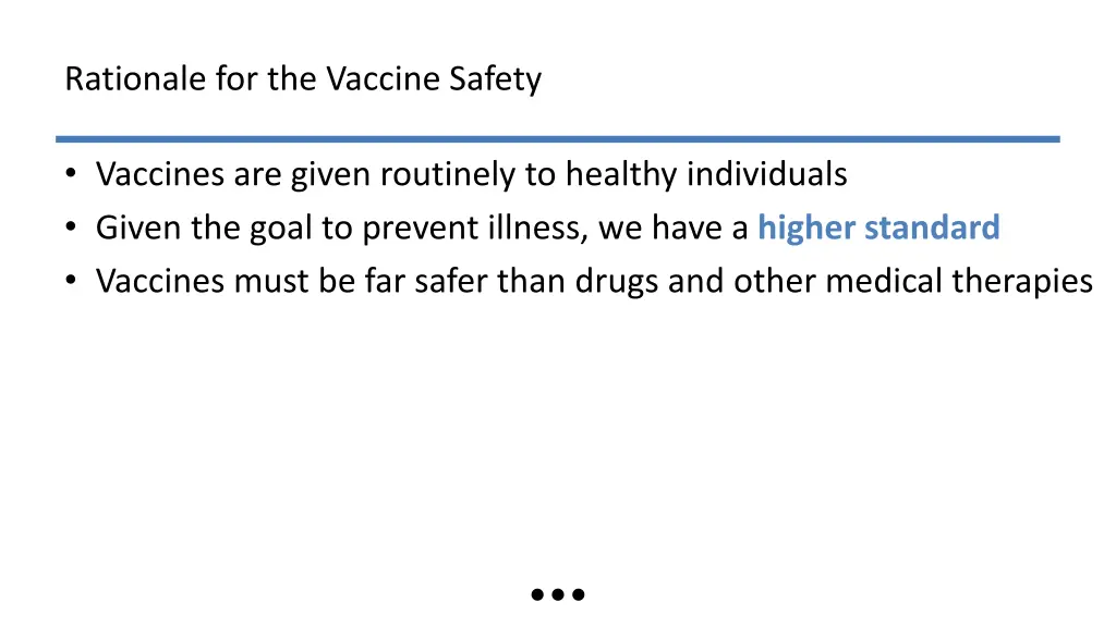rationale for the vaccine safety
