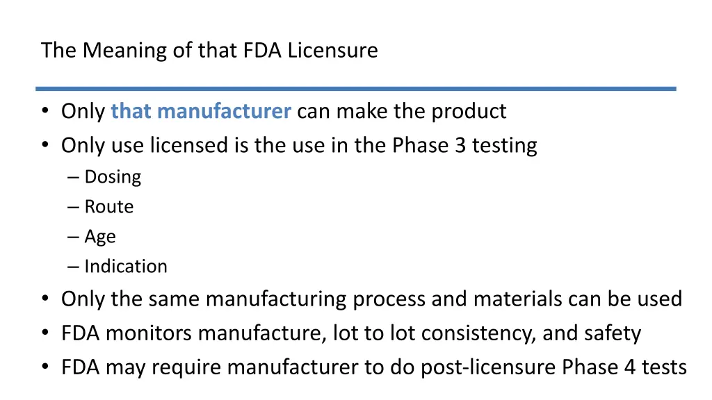 the meaning of that fda licensure