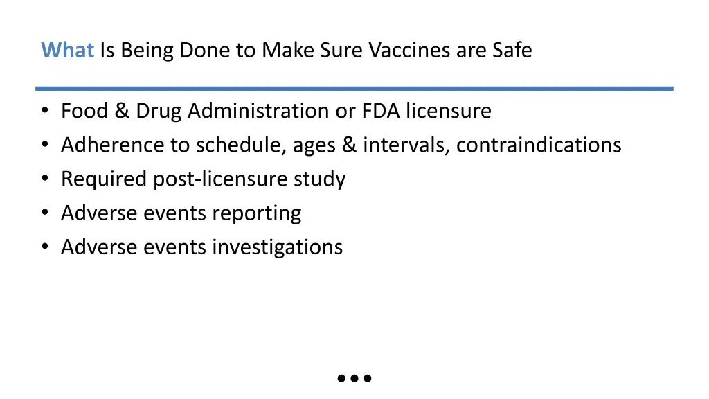 what is being done to make sure vaccines are safe