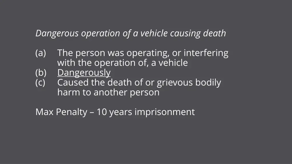 dangerous operation of a vehicle causing death
