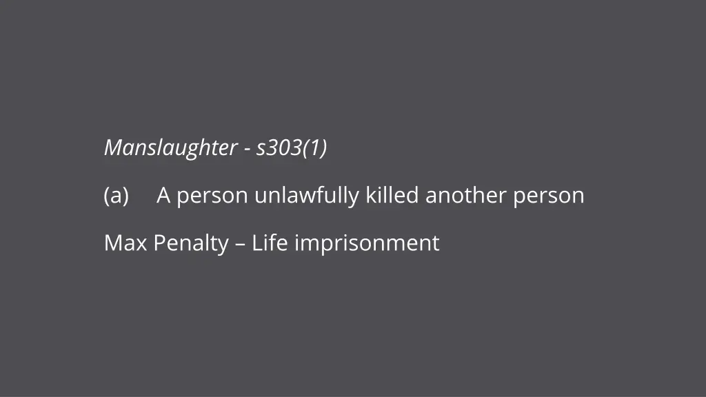 manslaughter s303 1