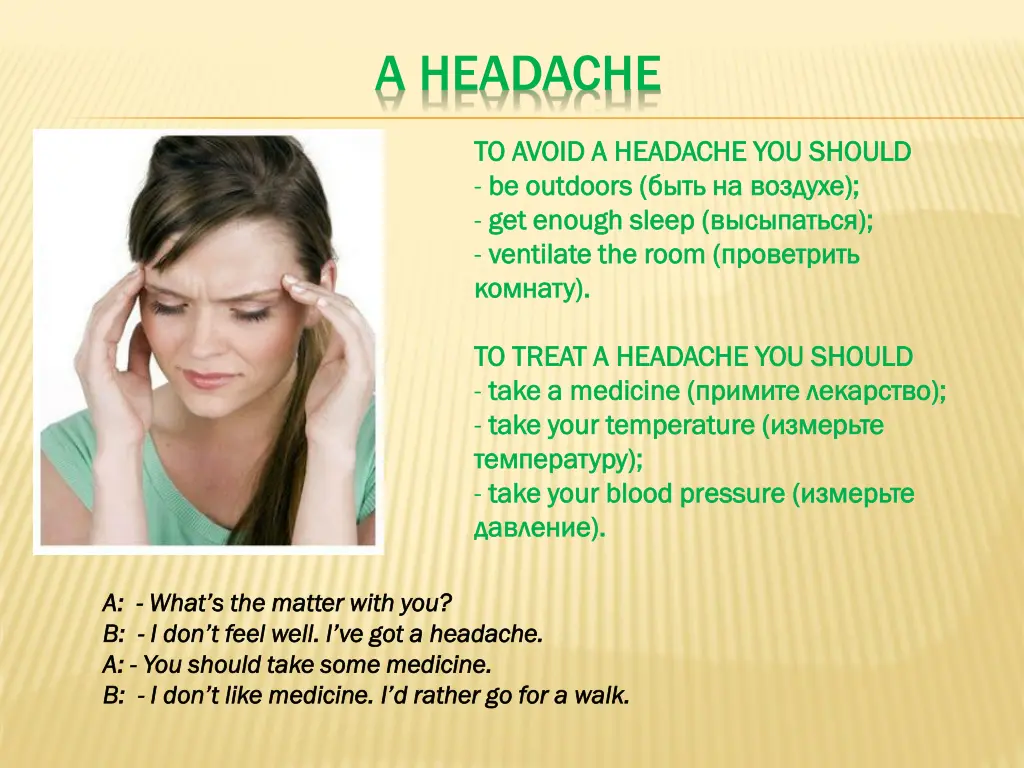 a headache
