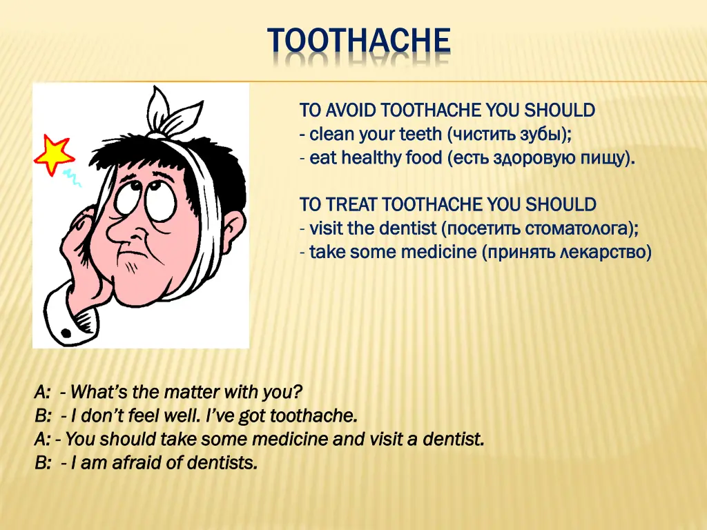 toothache