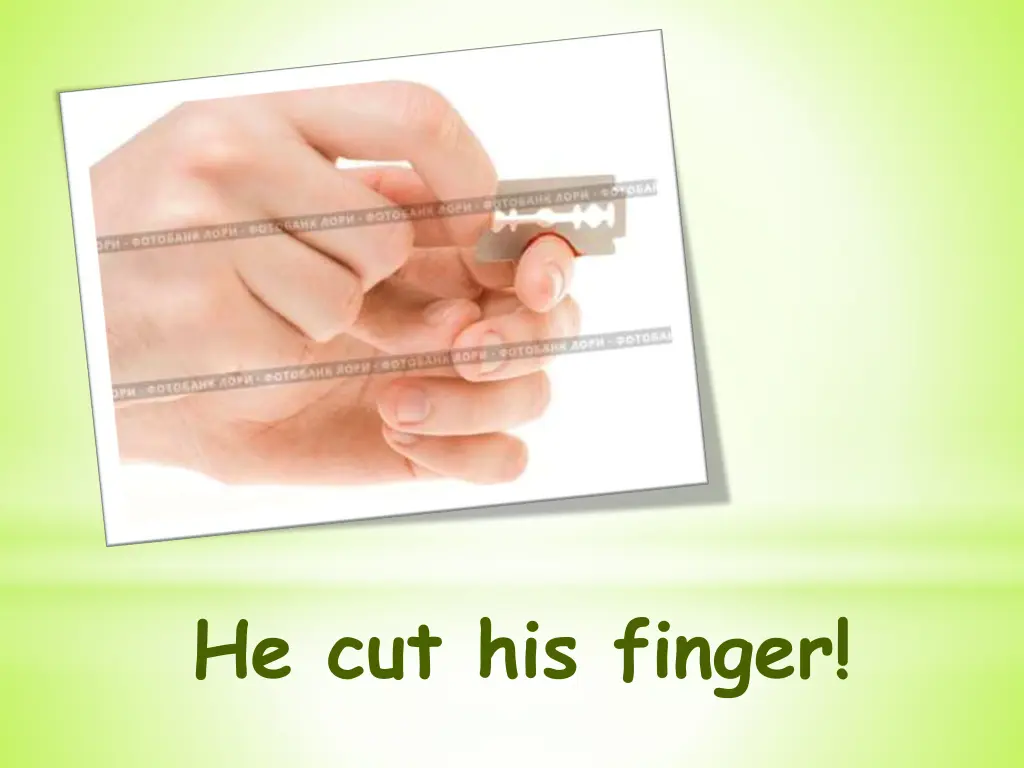 he cut his finger