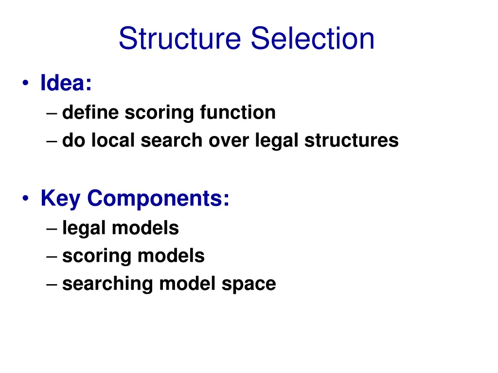structure selection