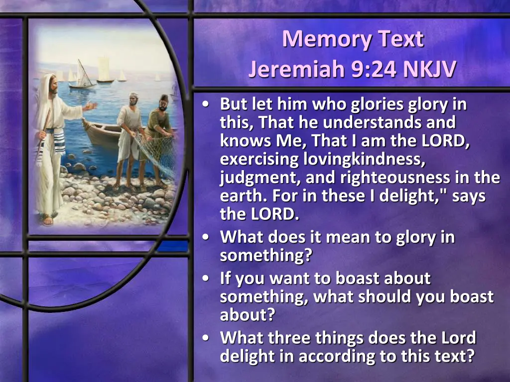 memory text jeremiah 9 24 nkjv