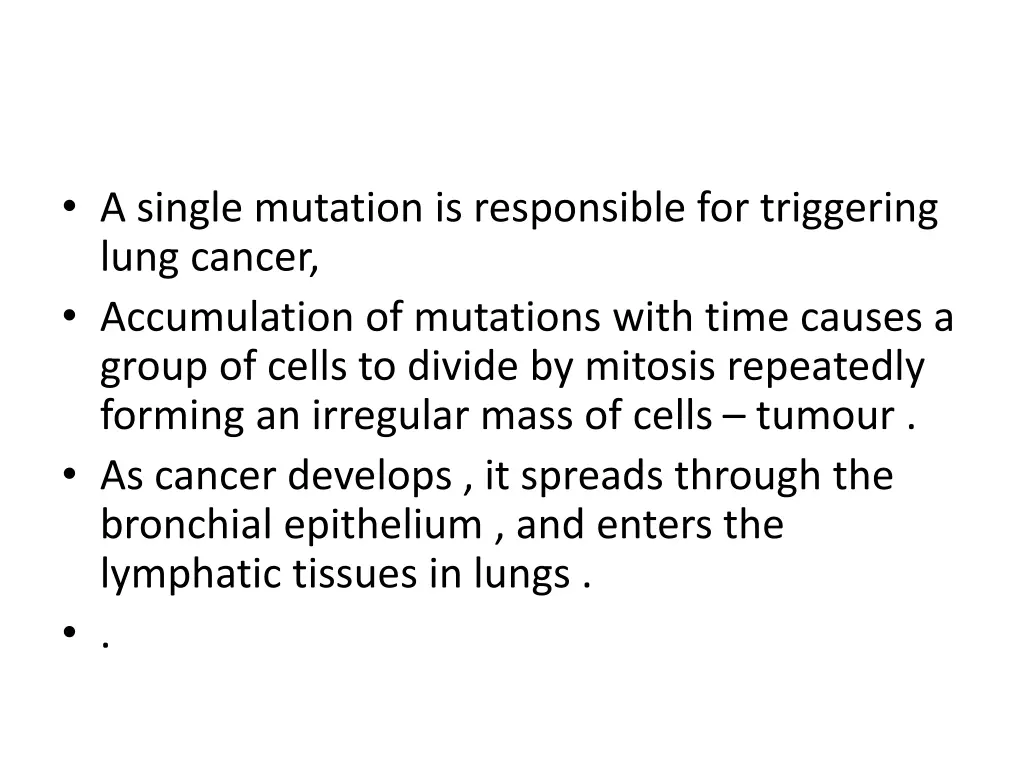 a single mutation is responsible for triggering