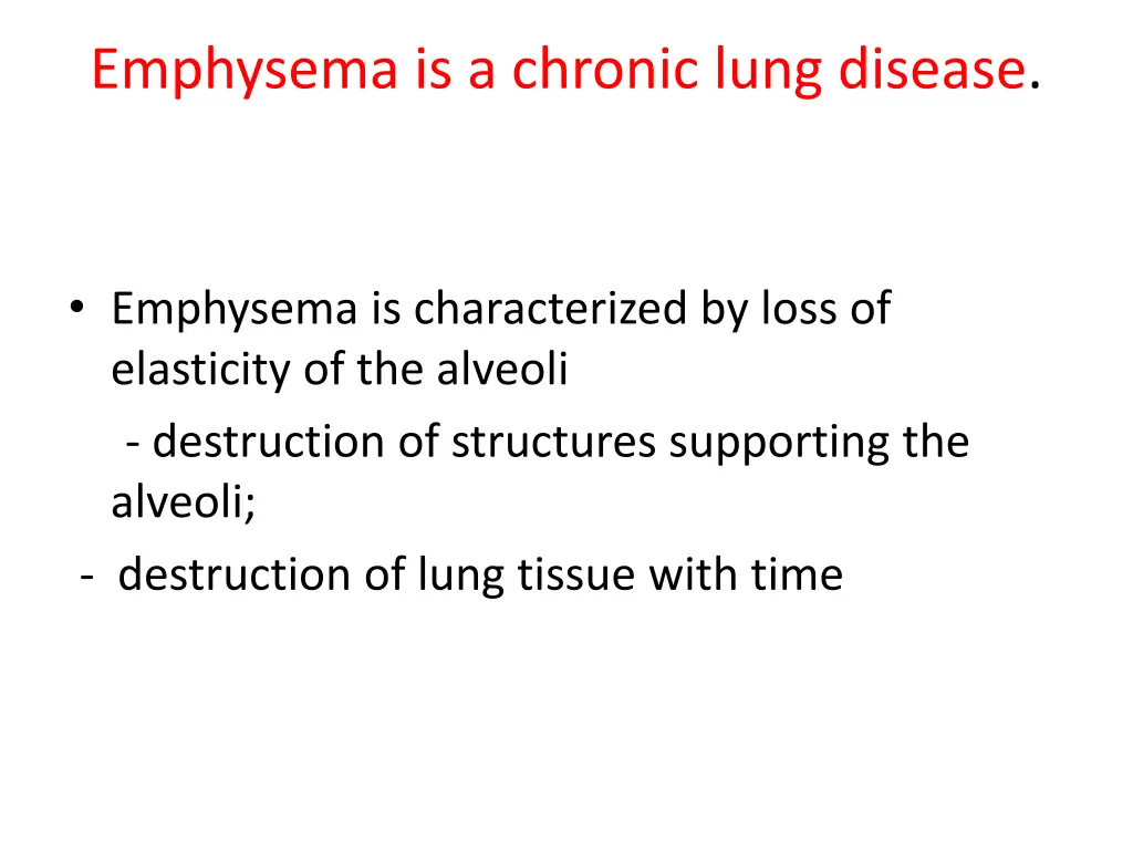 emphysema is a chronic lung disease