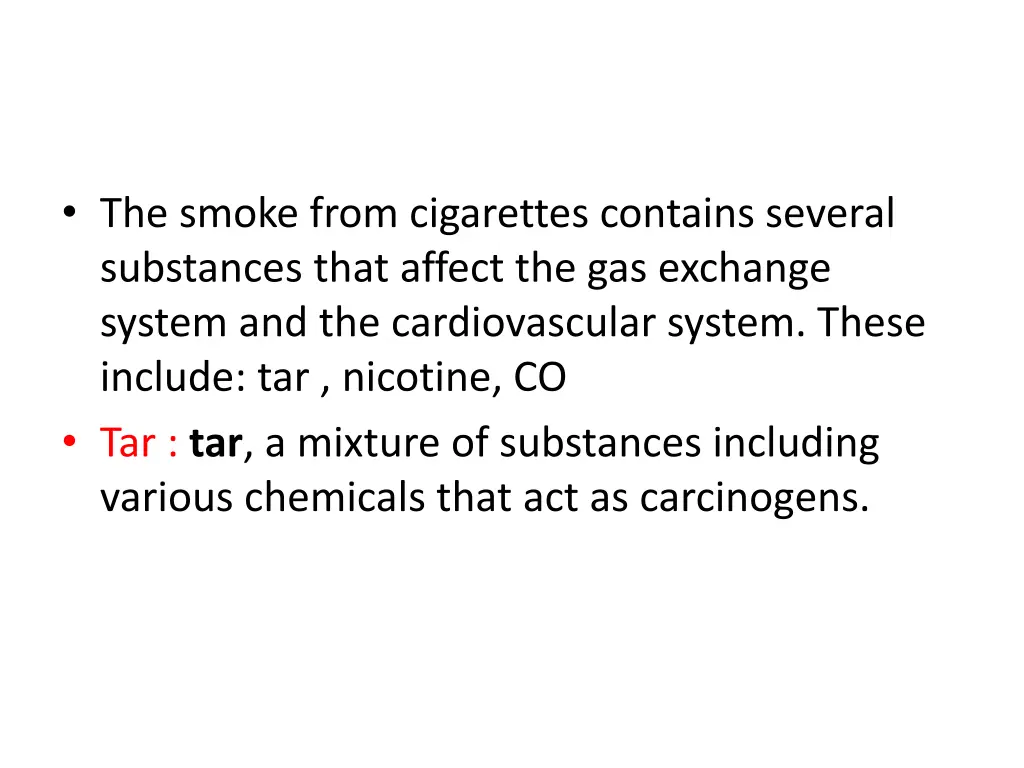 the smoke from cigarettes contains several