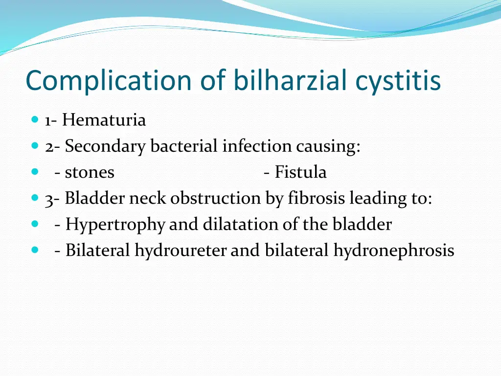 complication of bilharzial cystitis