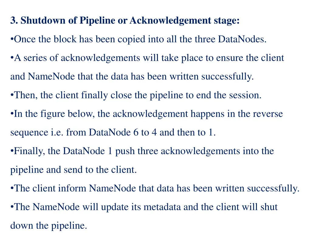 3 shutdown of pipeline or acknowledgement stage