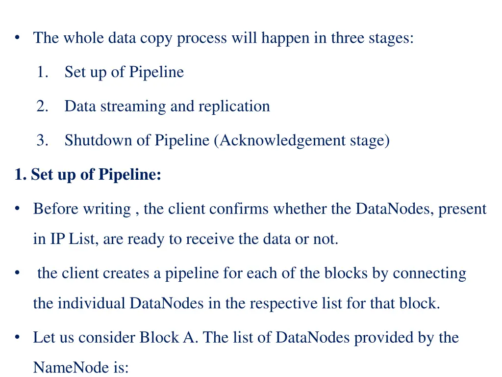 the whole data copy process will happen in three