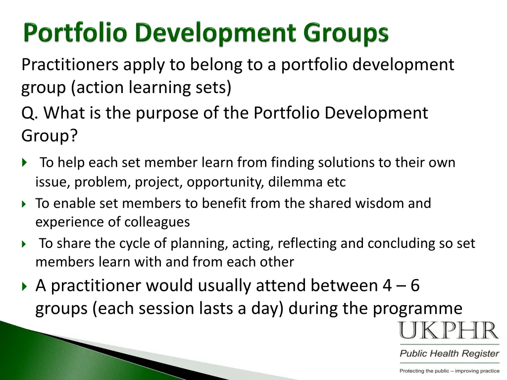practitioners apply to belong to a portfolio
