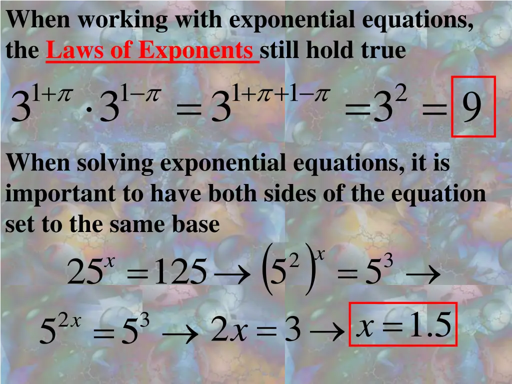 when working with exponential equations the laws