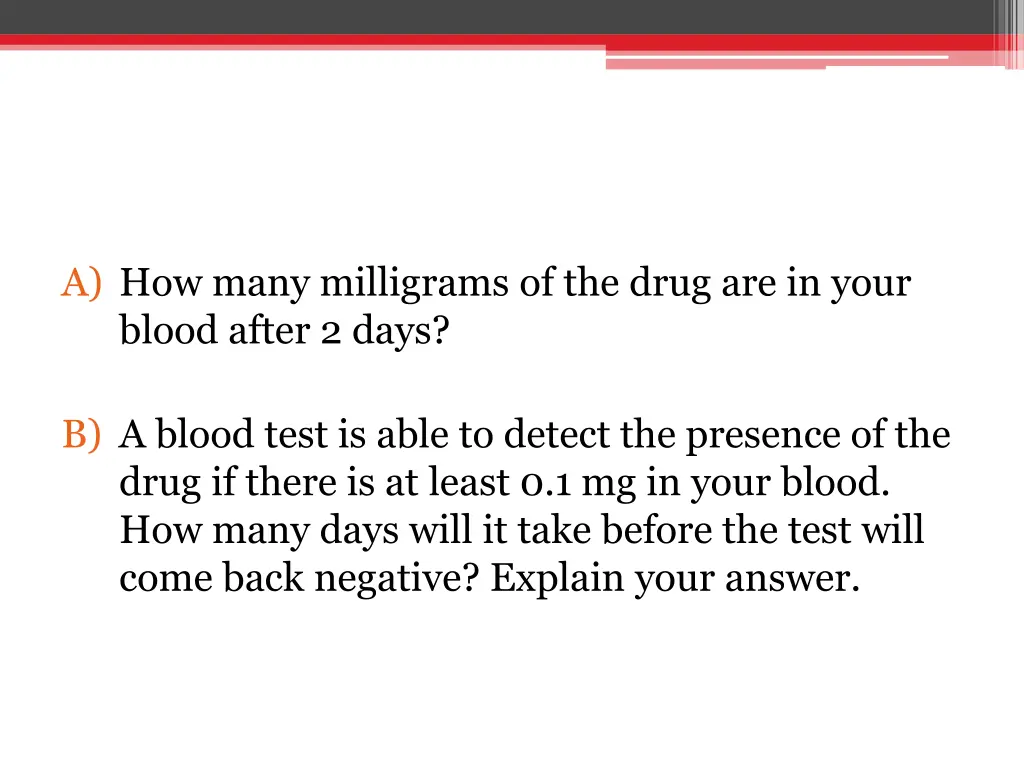 a how many milligrams of the drug are in your