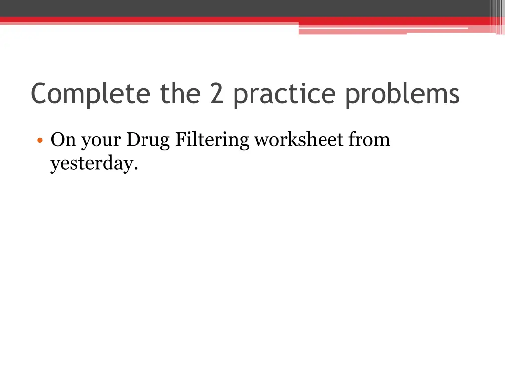 complete the 2 practice problems