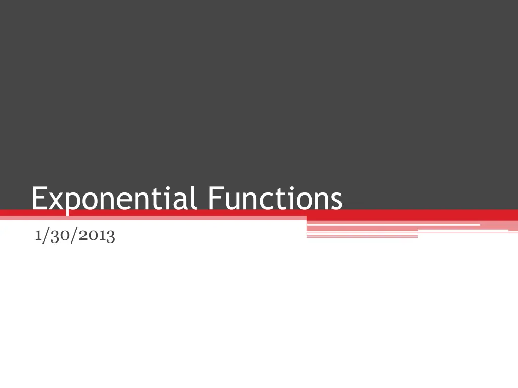 exponential functions 1 30 2013