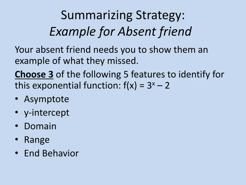 summarizing strategy example for absent friend