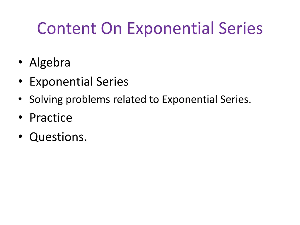 content on exponential series