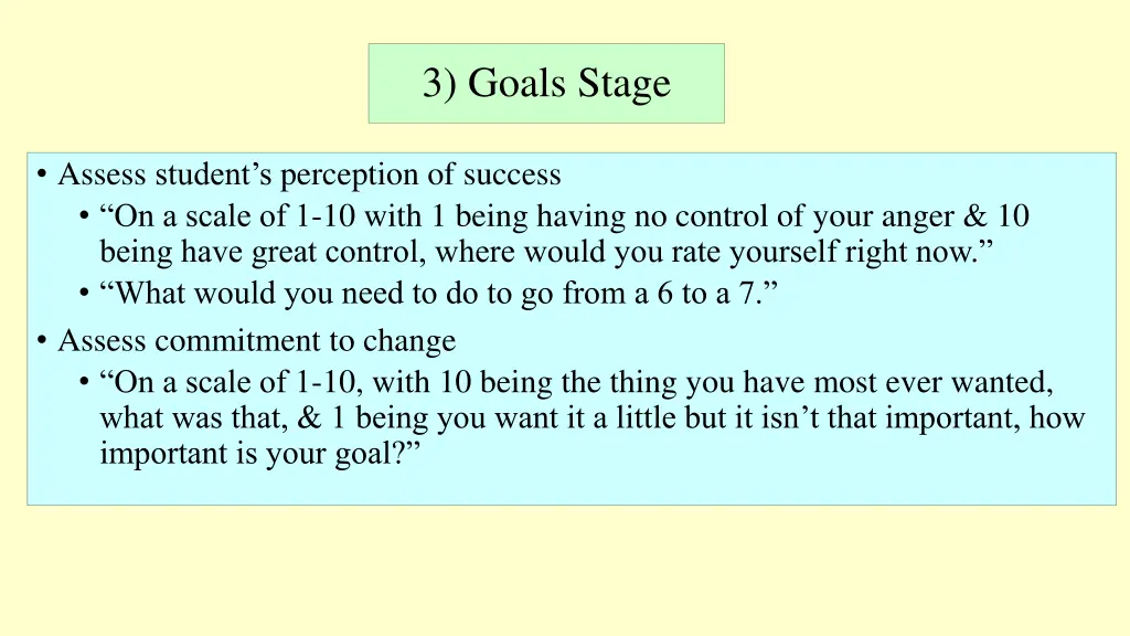 3 goals stage 1