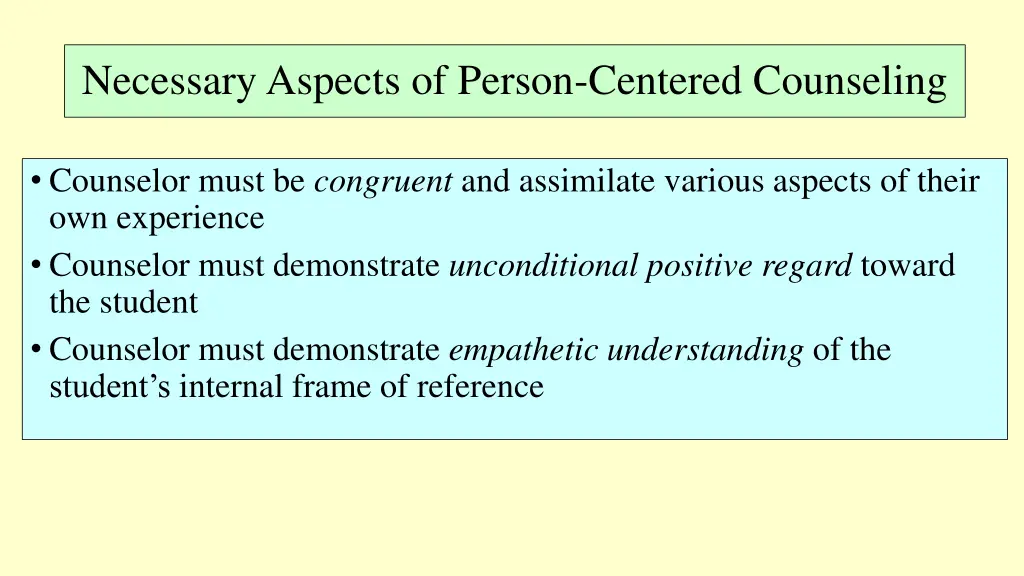 necessary aspects of person centered counseling