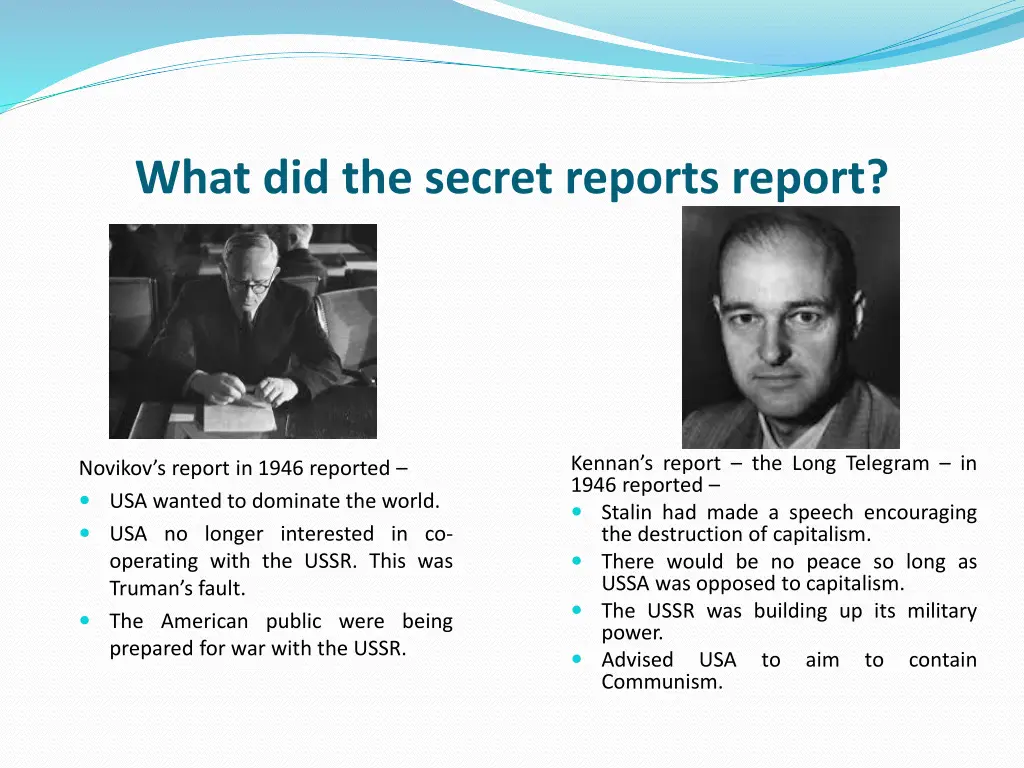 what did the secret reports report