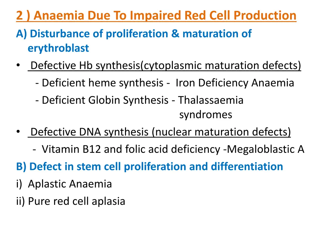 2 anaemia due to impaired red cell production