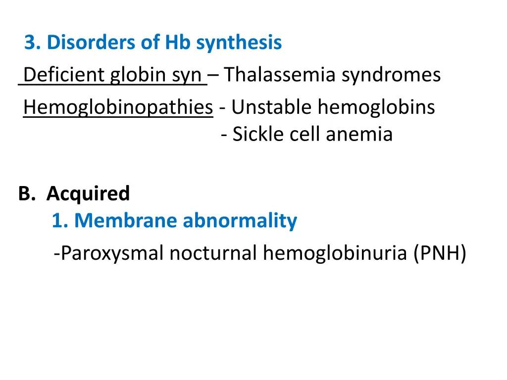 3 disorders of hb synthesis deficient globin